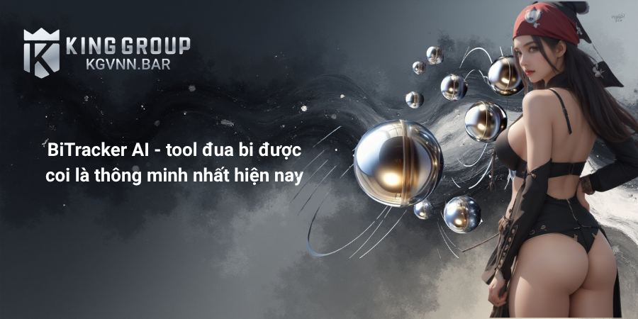 BiTracker AI - tool đua bi được coi là thông minh nhất hiện nay